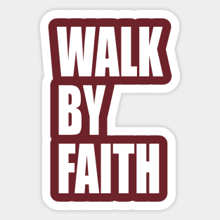 Walk By Faith Jesus Lover Sticker